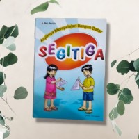 Image of ASYIKNYA MEMPELAJARI BANGUN DATAR SEGITIGA