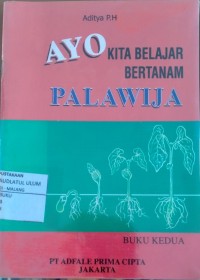 AYO KITA BELAJAR BERTANAM PALAJIWA