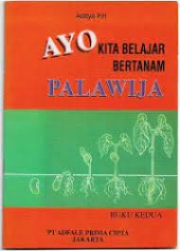 ayo kita belajar bertanam palawiji