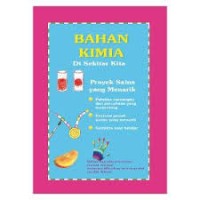 BAHAN KIMIA DI SEKITAR KITA