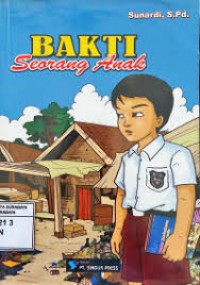 BAKTI SEORANG ANAK