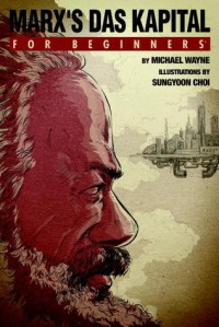 DAS KAPITAL FOR BEGINNERS