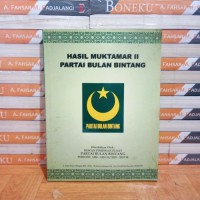 Image of hasil muktamar ii partai bulan bintang