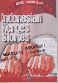 INDONESIAN HEROES STORIES