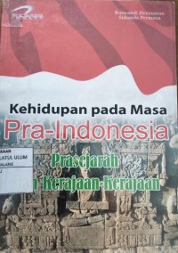 Image of KEHIDUPAN  PADA MASA PRA-INDONESIA