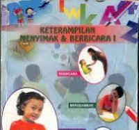 KETERAMPILAN MENYIMAK & BERBICARA
