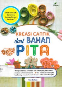 KREASI CANTIK DARI BAHAN PITA