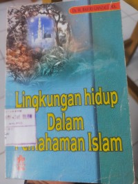 Image of lingkungan hidup dalam pemahaman islam