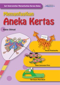 MEMANFAATKAN ANEKA KERTAS