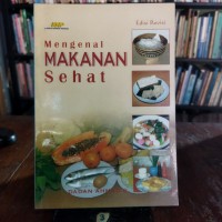 MENGENAL MAKANAN SEHAT