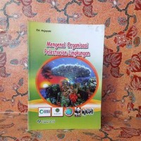 MENGENAL ORGANISASI PELESTARIAN LINGKUNGAN