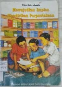 MEWUJUDKAN IMPIAN MENDIRIKAN PERPUSTAKAAN