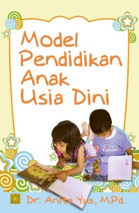 Image of MODEL PENDIDIKAN ANAK USIA DINI