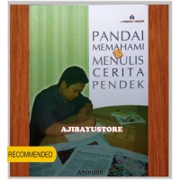 Image of PANDAI MEMAHAMI & MENULIS CERITA PENDEK