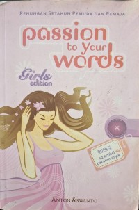Image of PASSION TO YOUR WORDS