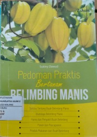 Image of PEDOMAN PRAKTIS BERTANAM BELIMBING MANIS