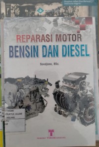 REPARASI MOTOR BENSIN DAN DIESEL