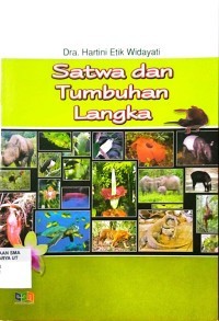SATWA DAN TUMBUHAN LANGKA