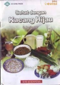 Image of SEHAT DENGAN KACANG HIJAU