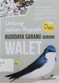 Image of UNTUNG JUTAAN RUPIAH BUDIDAYA SARANG BURUNG WALET