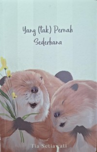 Image of YANG TAK PERNAH SEDERHANA
